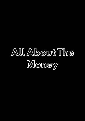 Plakat do filmu "All About the Money" #545441