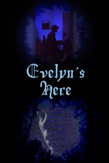 Evelyn's Here plakat