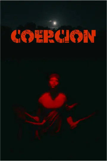 Plakat do filmu "COERCION" #966809