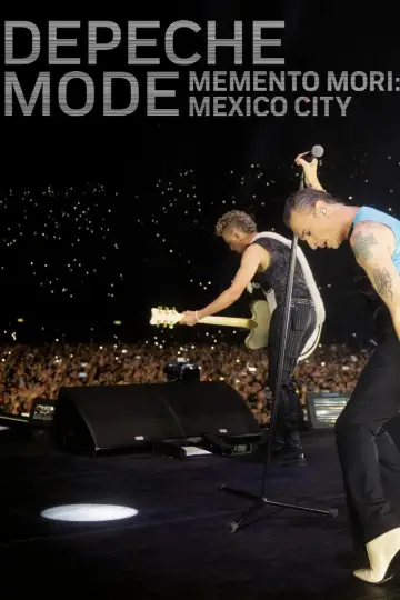 Depeche Mode - Memento Mori: Mexico City