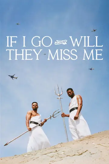 If I Go Will They Miss Me