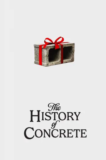 Plakat do filmu "The History of Concrete" #1533914