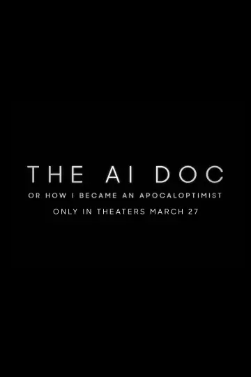 Plakat do filmu "The AI Doc: Or How I Became an Apocaloptimist" #762299