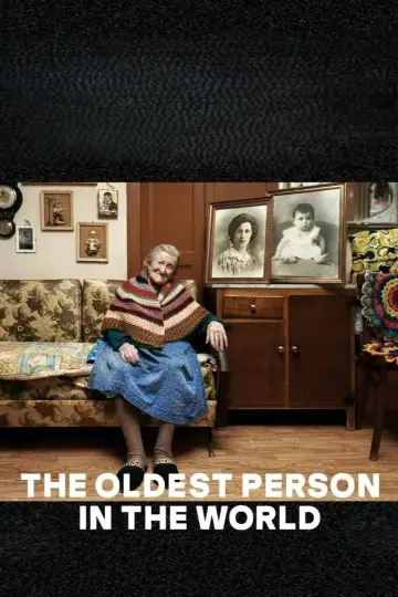 The Oldest Person in the World
