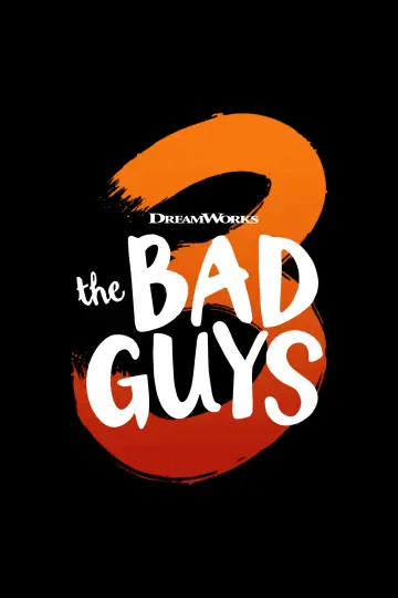 The Bad Guys 3