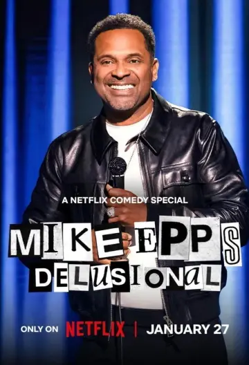 Plakat do filmu "Mike Epps: Delusional" #540828