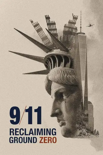 Plakat do filmu "9/11: Reclaiming Ground Zero" #1635424