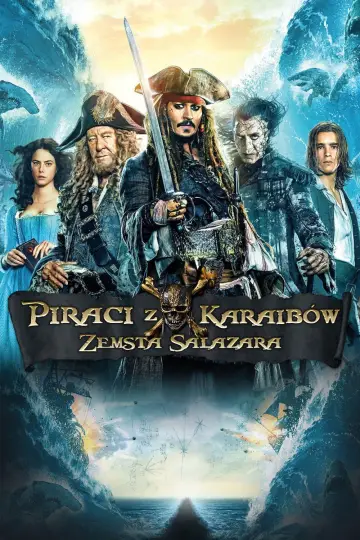 Plakat do filmu "Piraci z Karaibów. Zemsta Salazara" #642485