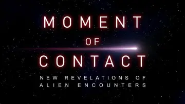 Moment of Contact: New Revelations of Alien Encounters