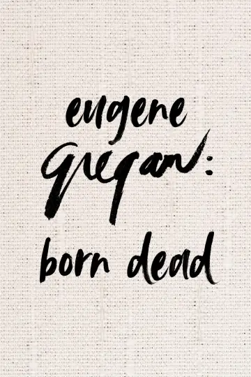 Eugene Gregan: Born Dead plakat