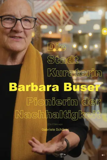 Plakat do filmu "Barbara Buser – Pionierin der Nachhaltigkeit" #554620
