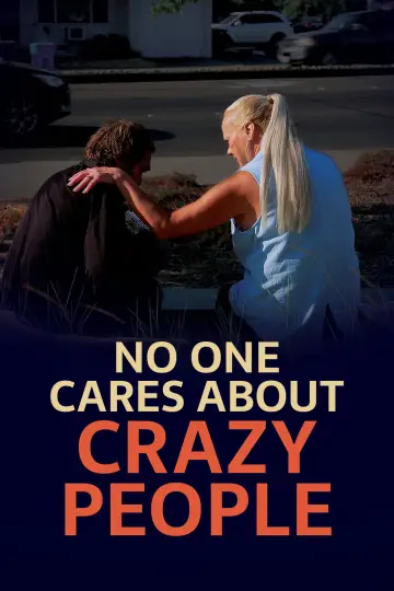 No One Cares About Crazy People