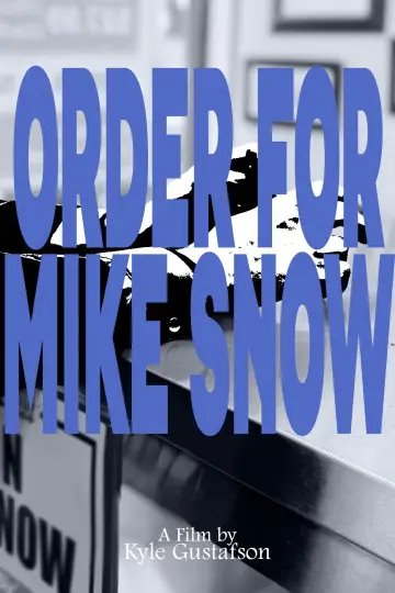 Plakat do filmu "Order for Mike Snow" #557283