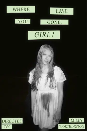 Plakat do filmu "Where Have You Gone, Girl?" #544661
