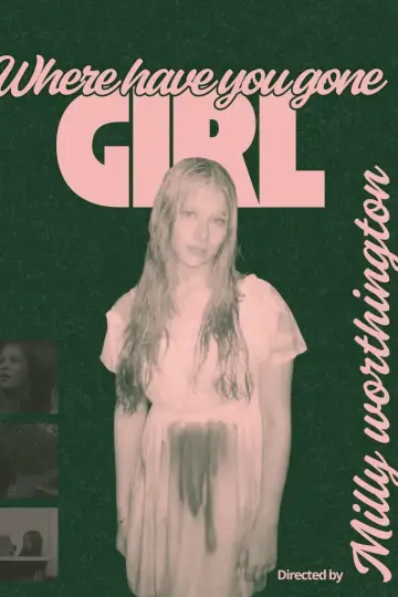 Plakat do filmu "Where Have You Gone, Girl?" #544662