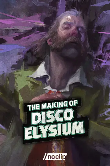 The Making of Disco Elysium plakat
