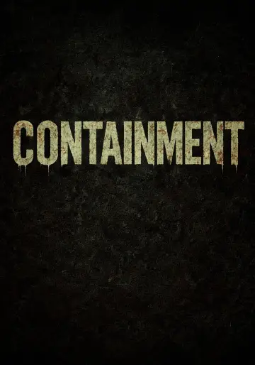 Plakat do filmu "CONTAINMENT" #775965
