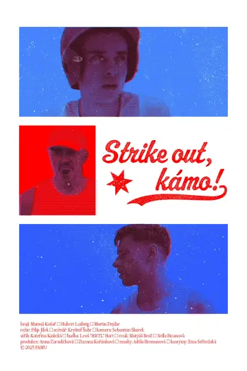 Strike out, kámo!