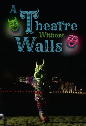 A Theatre Without Walls