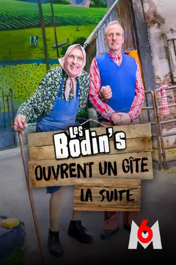 Les Bodin's ouvrent un gîte : La suite