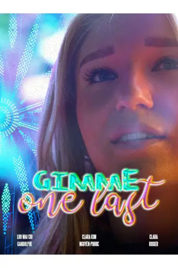 Plakat do filmu "Gimme One Last" #543882