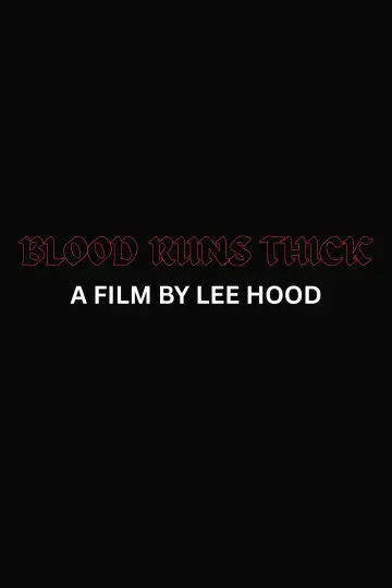 Blood Runs Thick plakat