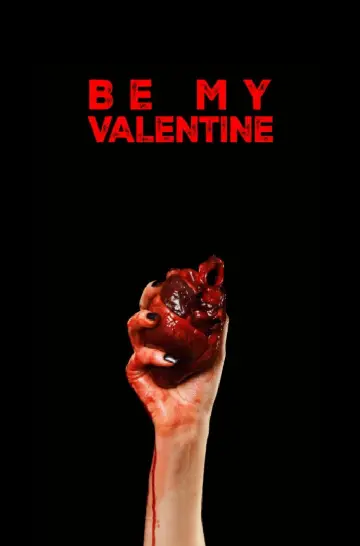 Plakat do filmu "Be My Valentine" #537794
