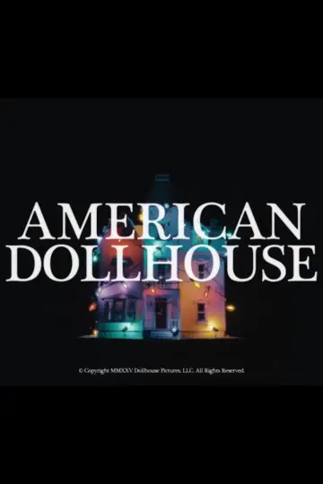Plakat do filmu "American Dollhouse" #1523203