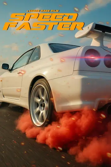 Plakat do filmu "Speed Faster" #533851