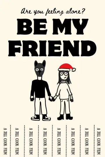Plakat do filmu "Be My Friend" #822509