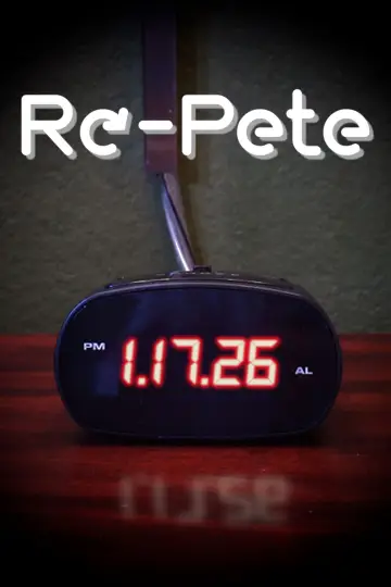 Plakat do filmu "Re-Pete" #562300