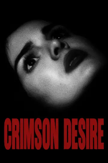 Plakat do filmu "CRIMSON DESIRE" #538328