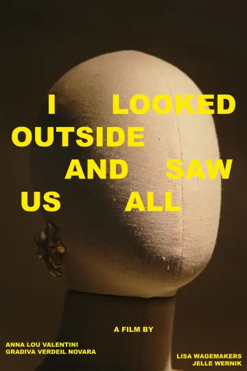 Plakat do filmu "I Looked Outside and Saw Us All" #1140093