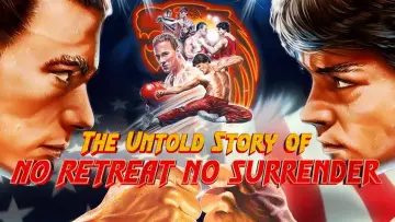 Zasłona do filmu "The Untold Story of No Retreat No Surrender" #1617062