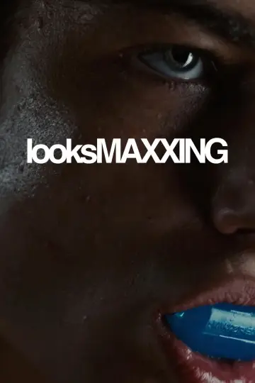 Plakat do filmu "looksMAXXING" #841813