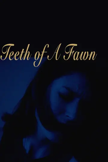 Plakat do filmu "Teeth of A Fawn" #953733