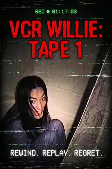 VCR Willie: Tape 1 plakat