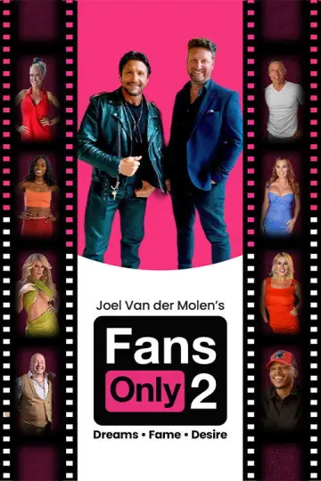 Fans Only 2: Dreams Fame Desire plakat