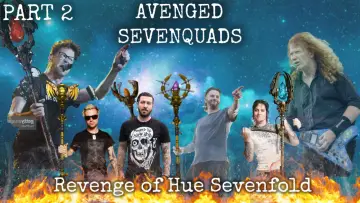 Zasłona do filmu "Avenged Sevenquads: Revenge of Hue Sevenfold: Part 2" #540966