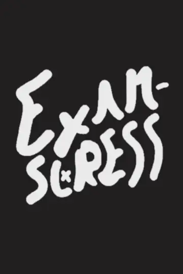 Plakat do filmu "EXAMSTRESS" #913402