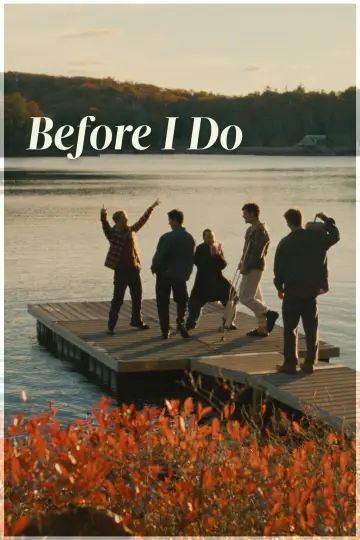 Before I Do