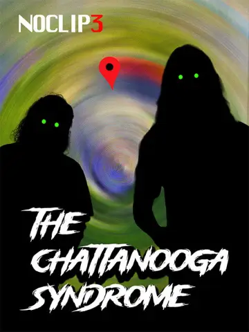 Plakat do filmu "The Chattanooga Syndrome - NOCLIP 3" #956671