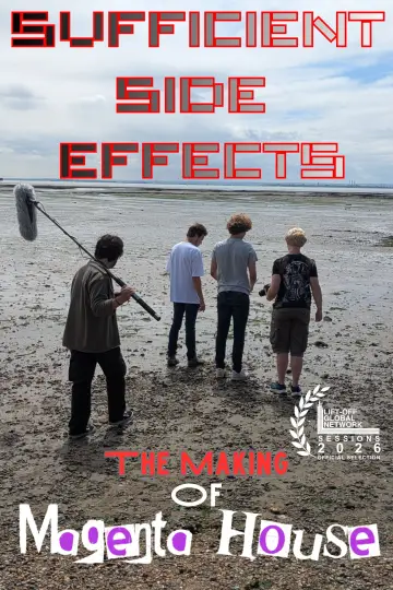 Plakat do filmu "SUFFICIENT SIDE EFFECTS The Making Of Magenta House" #1210735