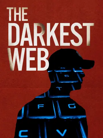 Plakat do filmu "The Darkest Web" #1586706