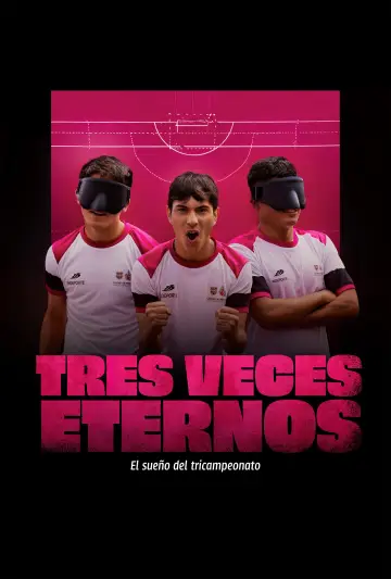 Tres veces eternos