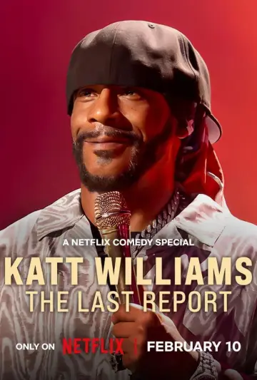 Plakat do filmu "Katt Williams: The Last Report" #541720