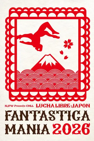 NJPW Presents CMLL Fantastica Mania 2026 - Day 2