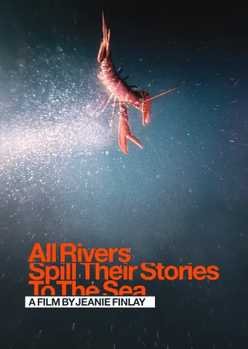 All Rivers Spill Their Stories to the Sea