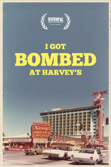 I Got Bombed at Harvey's