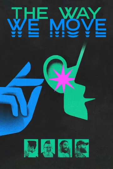 Plakat do filmu "The Way We Move" #1142565